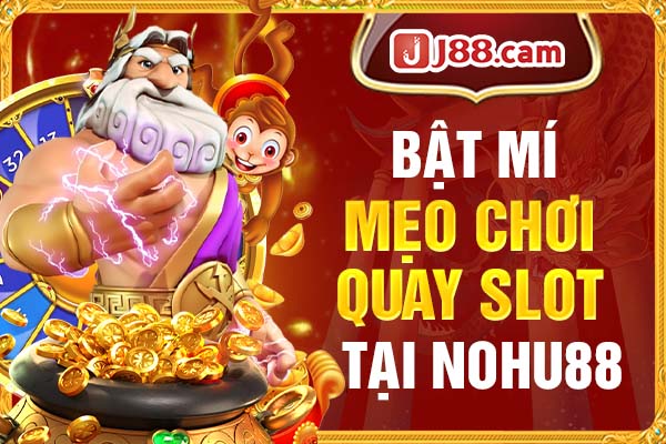 Làm sao để cá cược nohu88 nhận nhiều phần thưởng nhất?