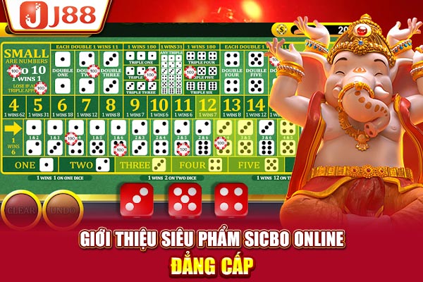 Giới thiệu siêu phẩm Sicbo online đẳng cấp